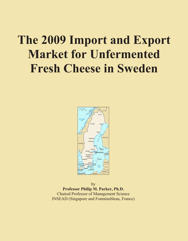 The 2009 Import and Export Market for Unfermented Fresh Cheese in Sweden