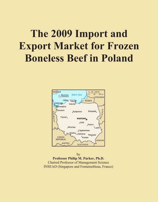 The 2009 Import and Export Market for Frozen Boneless Beef in Poland