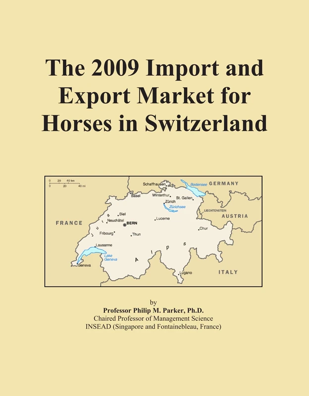 The 2009 Import and Export Market for Horses in Switzerland