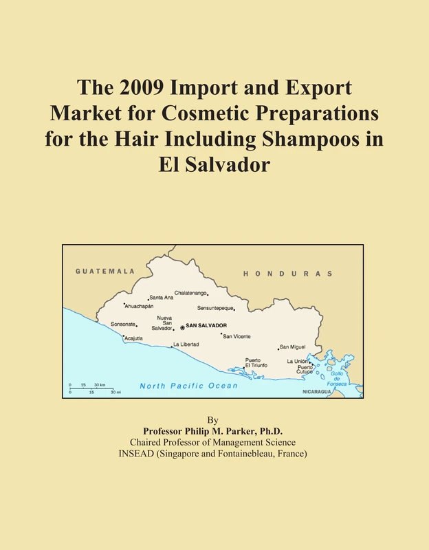 The 2009 Import and Export Market for Cosmetic Preparations for the Hair Including Shampoos in El Salvador