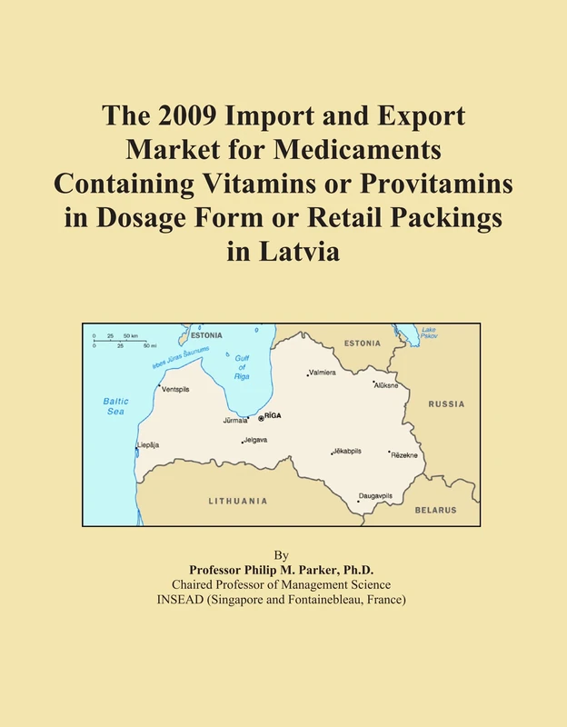 The 2009 Import and Export Market for Medicaments Containing Vitamins or Provitamins in Dosage Form or Retail Packings in Latvia