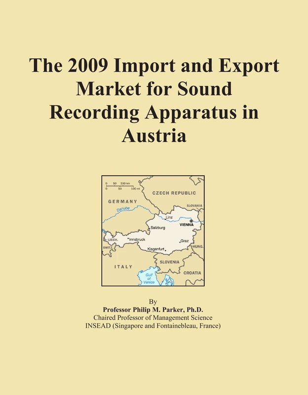 The 2009 Import and Export Market for Sound Recording Apparatus in Austria