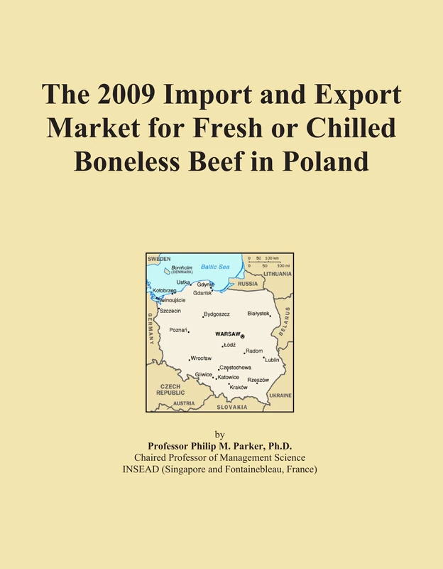2009 Fresh Boneless Beef Import-Export Market Analysis Poland