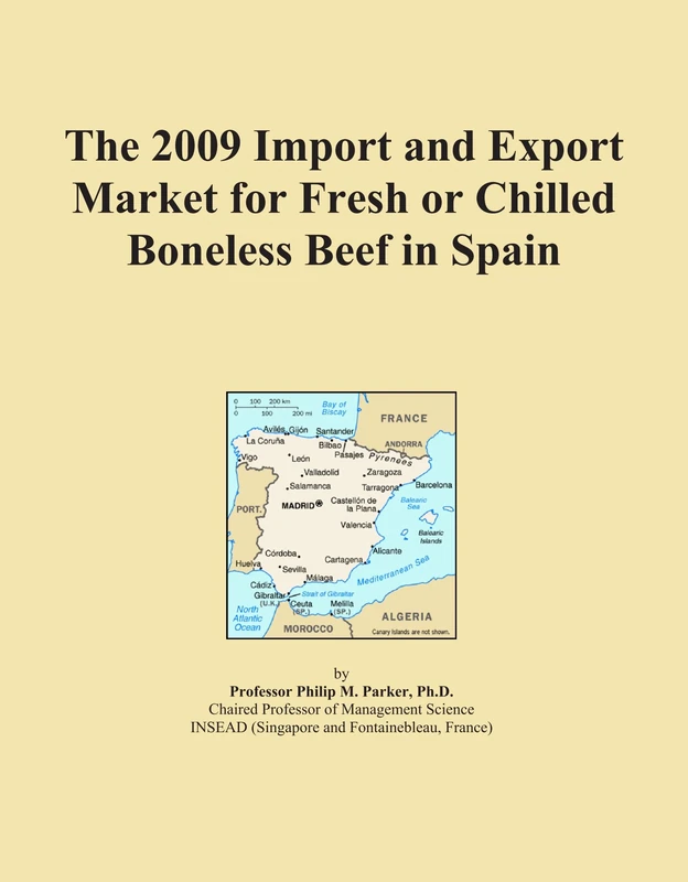 2009 Fresh or Chilled Boneless Beef Import-Export Market Spain