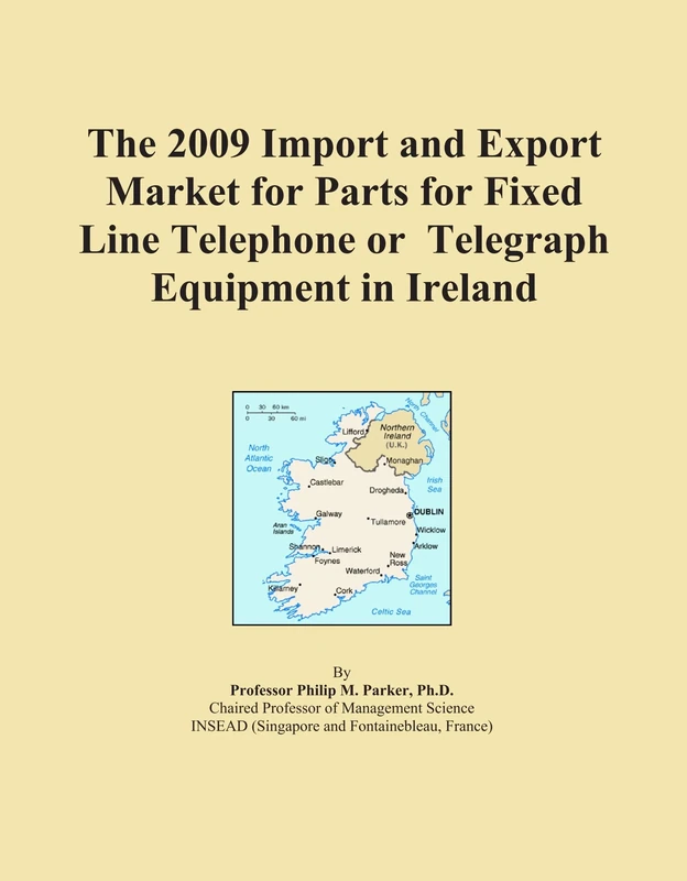 The 2009 Import and Export Market for Parts for Fixed Line Telephone or Telegraph Equipment in Ireland