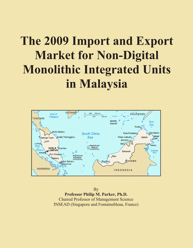 The 2009 Import and Export Market for Non-Digital Monolithic Integrated Units in Malaysia