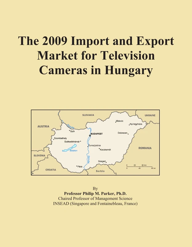The 2009 Import and Export Market for Television Cameras in Hungary
