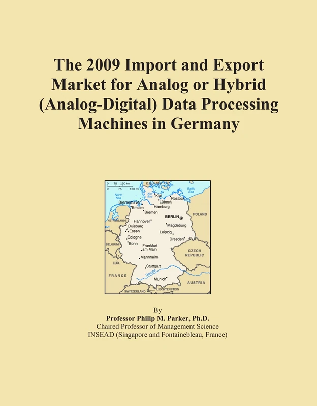 The 2009 Import and Export Market for Analog or Hybrid (Analog-Digital) Data Processing Machines in Germany
