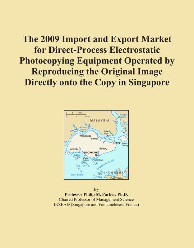 2009 Singapore Electrostatic Photocopying Equipment Market Report