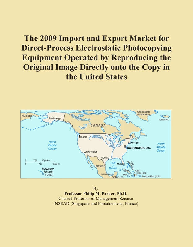 The 2009 Import and Export Market for Direct-Process Electrostatic Photocopying Equipment Operated by Reproducing the Original Image Directly onto the Copy in the United States