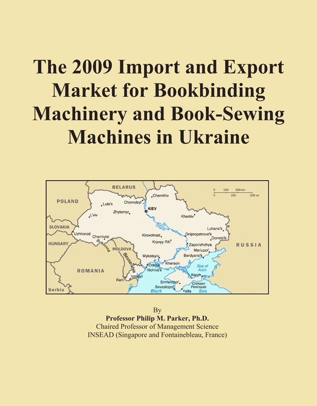 The 2009 Import and Export Market for Bookbinding Machinery and Book-Sewing Machines in Ukraine