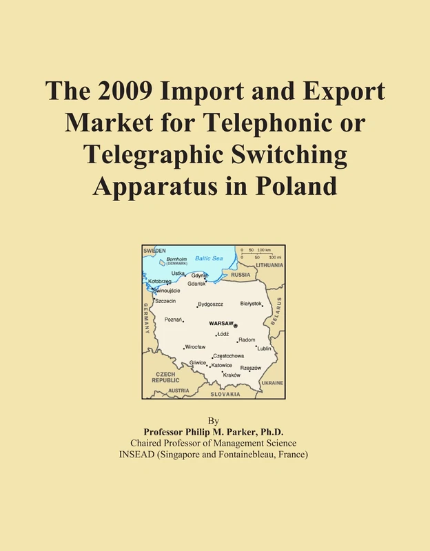 2009 Poland Telephonic Telegraphic Switching Apparatus Import Export Market