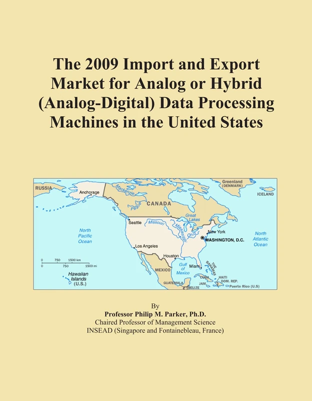 The 2009 Import and Export Market for Analog or Hybrid (Analog-Digital) Data Processing Machines in the United States