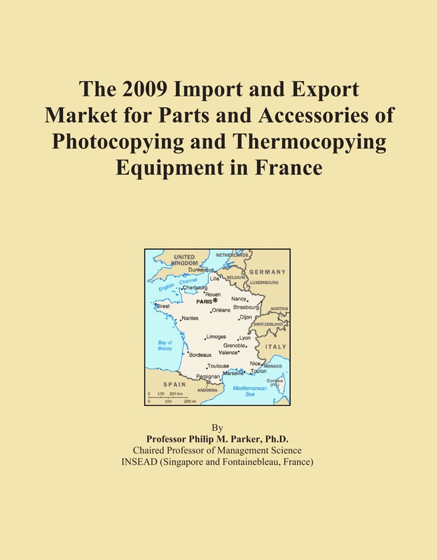 The 2009 Import and Export Market for Parts and Accessories of Photocopying and Thermocopying Equipment in France