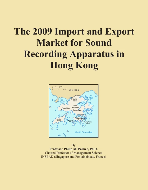 The 2009 Import and Export Market for Sound Recording Apparatus in Hong Kong