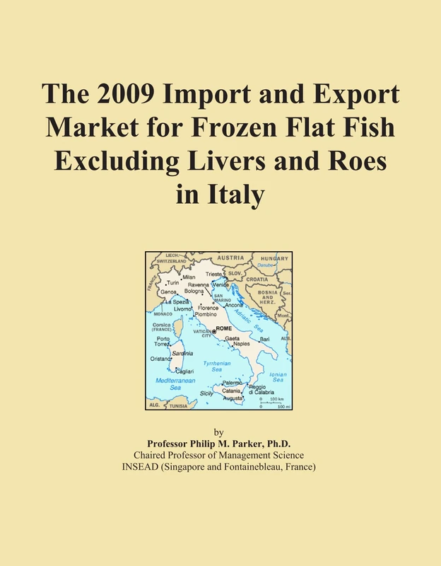 The 2009 Import and Export Market for Frozen Flat Fish Excluding Livers and Roes in Italy