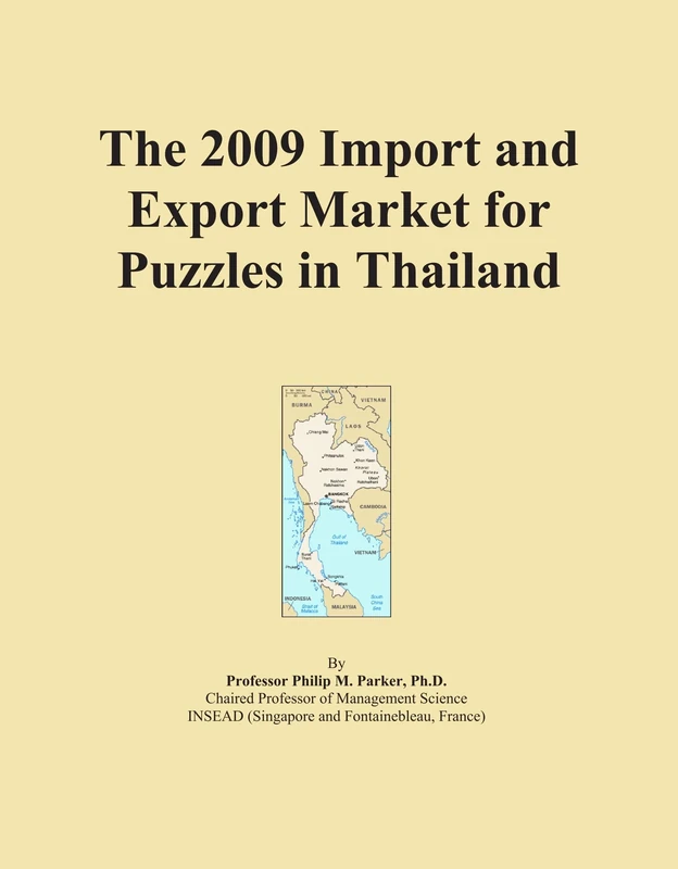 The 2009 Import and Export Market for Puzzles in Thailand