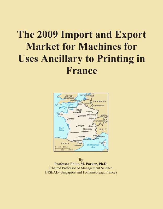 The 2009 Import and Export Market for Machines for Uses Ancillary to Printing in France