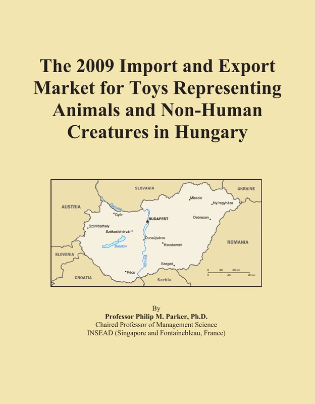 The 2009 Import and Export Market for Toys Representing Animals and Non-Human Creatures in Hungary