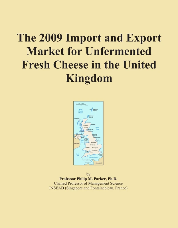 The 2009 Import and Export Market for Unfermented Fresh Cheese in the United Kingdom