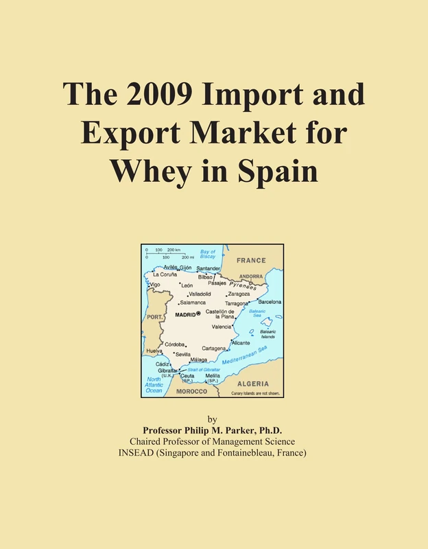 2009 Import and Export Market for Whey in Spain - Economics