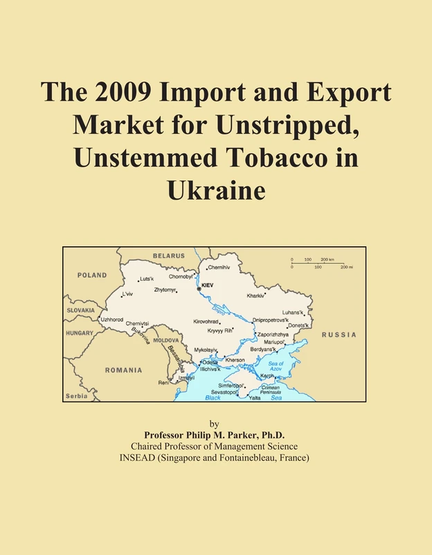 2009 Ukraine Unstripped Unstemmed Tobacco Import Export Market Report