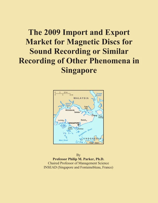 The 2009 Import and Export Market for Magnetic Discs for Sound Recording or Similar Recording of Other Phenomena in Singapore