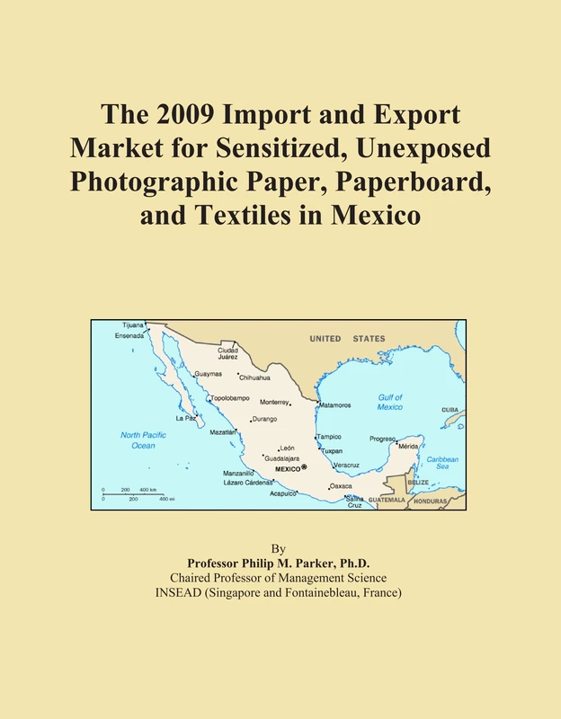 2009 Import Export Market Sensitized Photographic Paper Mexico