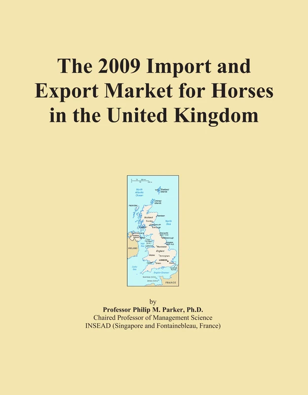 2009 UK Horses Import Export Market Analysis Report