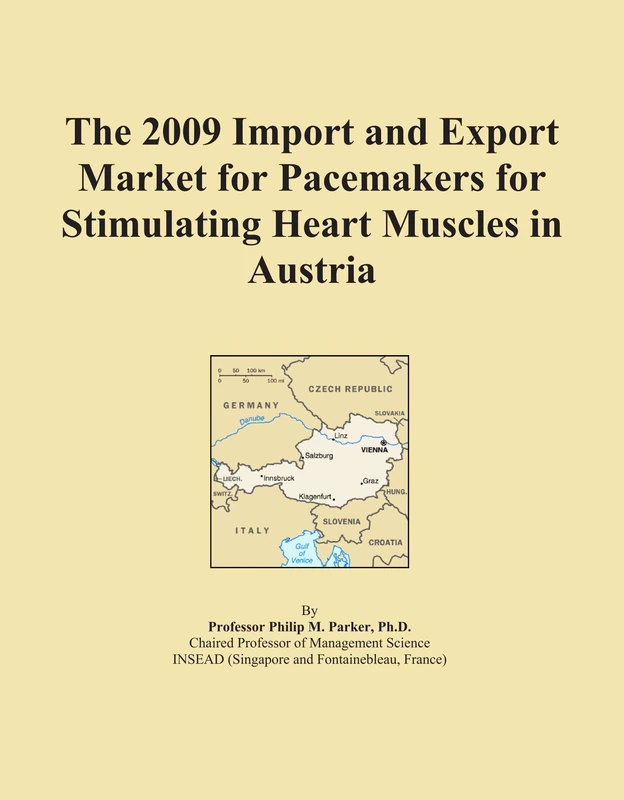 The 2009 Import and Export Market for Pacemakers for Stimulating Heart Muscles in Austria