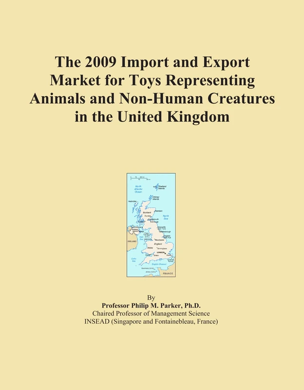 The 2009 Import and Export Market for Toys Representing Animals and Non-Human Creatures in the United Kingdom