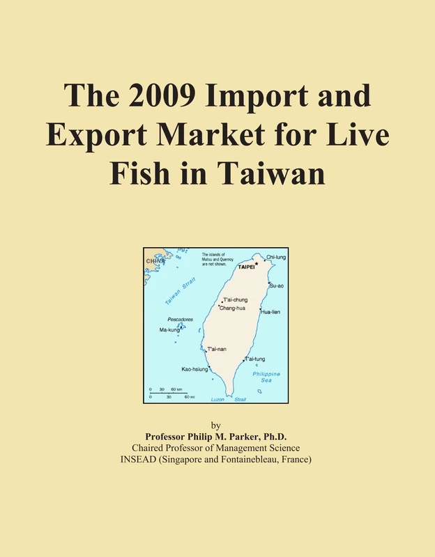 The 2009 Import and Export Market for Live Fish in Taiwan