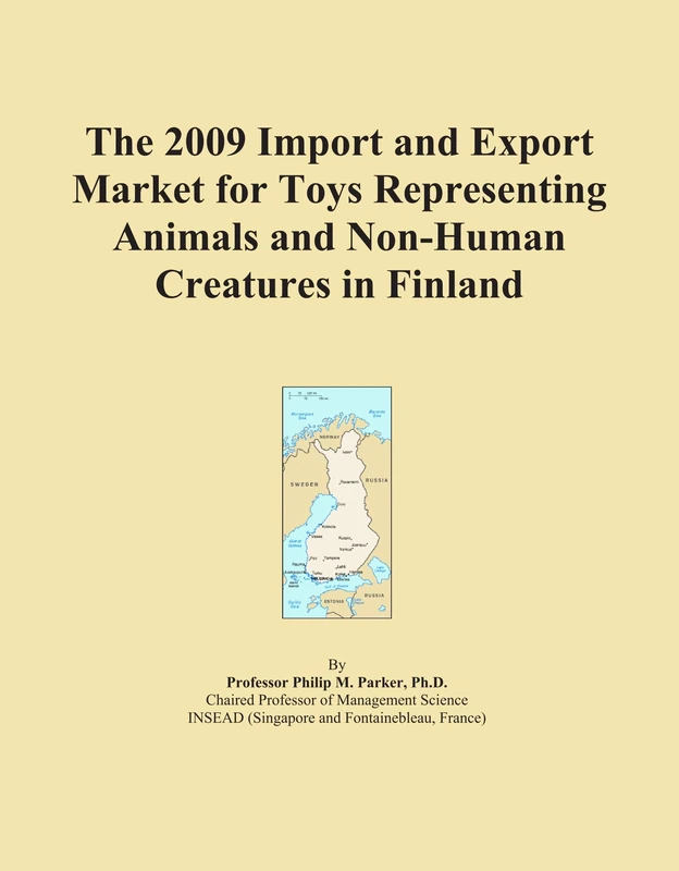The 2009 Import and Export Market for Toys Representing Animals and Non-Human Creatures in Finland