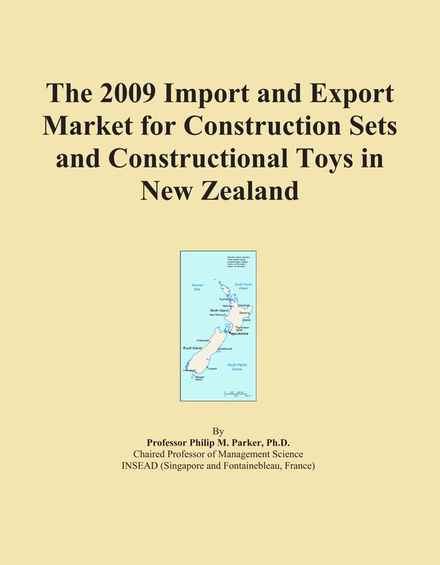 The 2009 Import and Export Market for Construction Sets and Constructional Toys in New Zealand