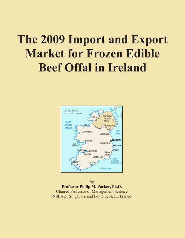 The 2009 Import and Export Market for Frozen Edible Beef Offal in Ireland