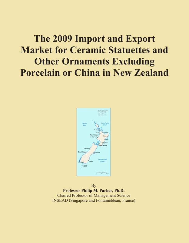 The 2009 Import and Export Market for Ceramic Statuettes and Other Ornaments Excluding Porcelain or China in New Zealand