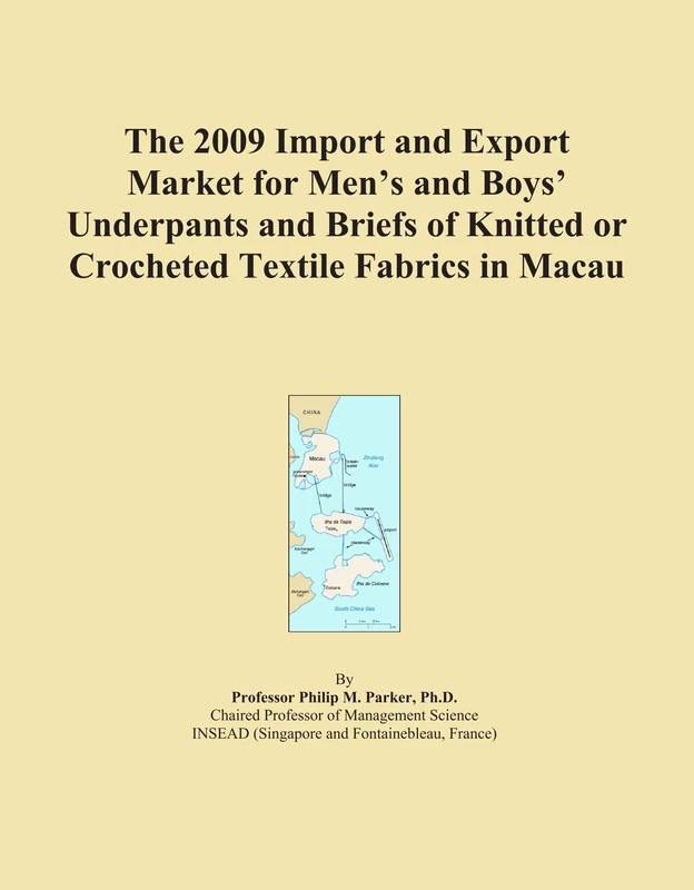 The 2009 Import and Export Market for Men's and Boys' Underpants and Briefs of Knitted or Crocheted Textile Fabrics in Macau