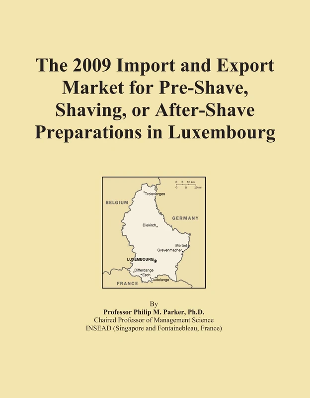 The 2009 Import and Export Market for Pre-Shave, Shaving, or After-Shave Preparations in Luxembourg