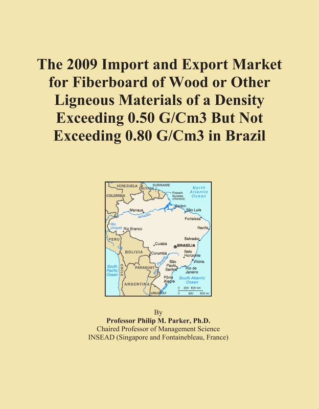 The 2009 Import and Export Market for Fiberboard of Wood or Other Ligneous Materials of a Density Exceeding 0.50 G/Cm3 But Not Exceeding 0.80 G/Cm3 in Brazil