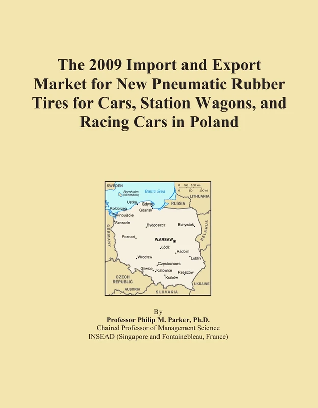 The 2009 Import and Export Market for New Pneumatic Rubber Tires for Cars, Station Wagons, and Racing Cars in Poland