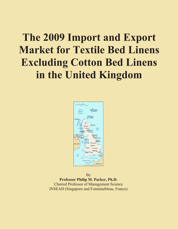 The 2009 Import and Export Market for Textile Bed Linens Excluding Cotton Bed Linens in the United Kingdom