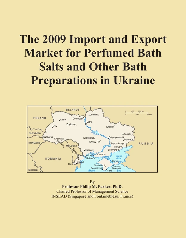 The 2009 Import and Export Market for Perfumed Bath Salts and Other Bath Preparations in Ukraine