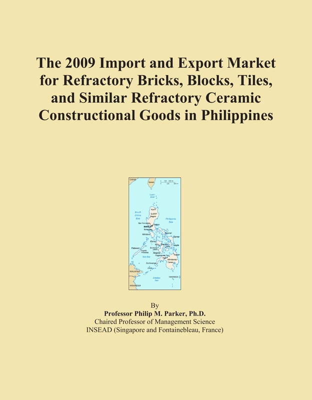 The 2009 Import and Export Market for Refractory Bricks, Blocks, Tiles, and Similar Refractory Ceramic Constructional Goods in Philippines