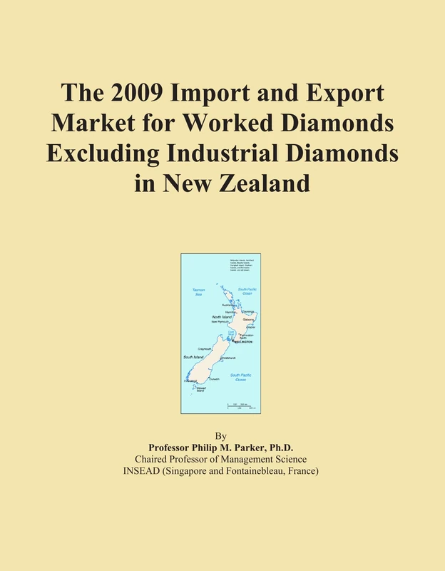 The 2009 Import and Export Market for Worked Diamonds Excluding Industrial Diamonds in New Zealand