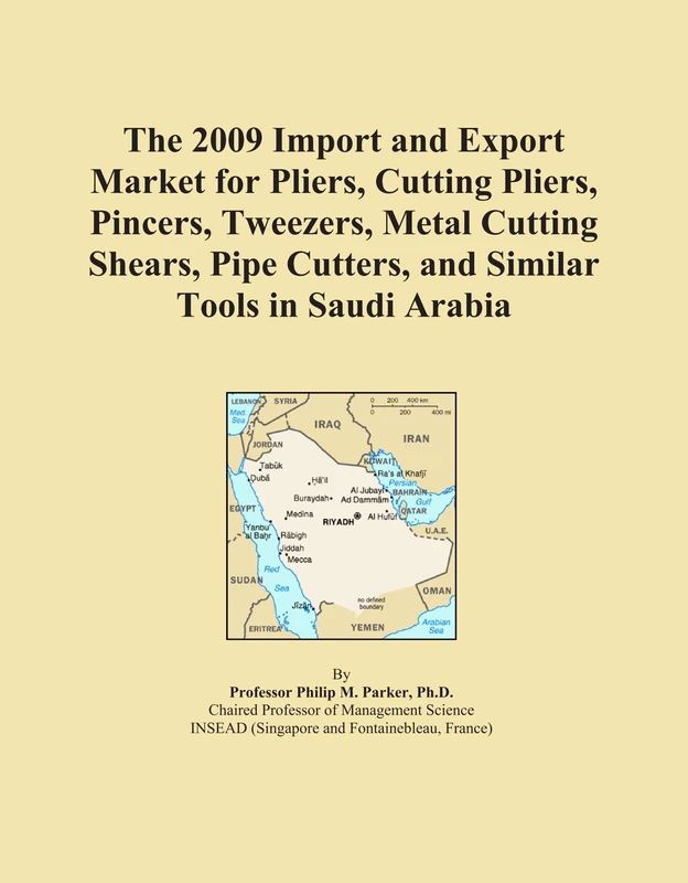 The 2009 Import and Export Market for Pliers, Cutting Pliers, Pincers, Tweezers, Metal Cutting Shears, Pipe Cutters, and Similar Tools in Saudi Arabia - Image 1