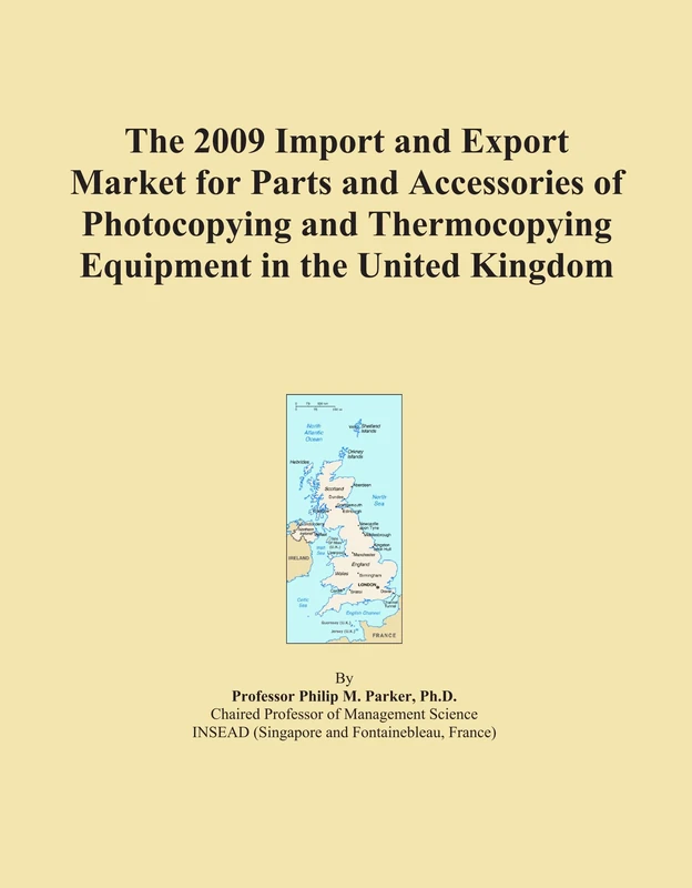 The 2009 Import and Export Market for Parts and Accessories of Photocopying and Thermocopying Equipment in the United Kingdom