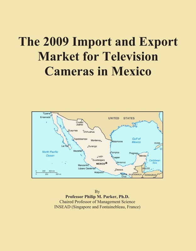 The 2009 Import and Export Market for Television Cameras in Mexico