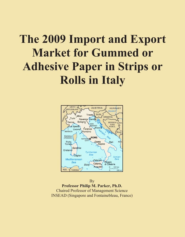 The 2009 Import and Export Market for Gummed or Adhesive Paper in Strips or Rolls in Italy