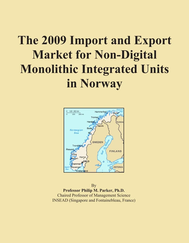 The 2009 Import and Export Market for Non-Digital Monolithic Integrated Units in Norway