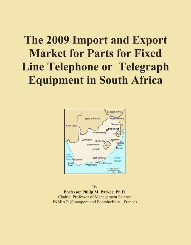 2009 Import and Export Market: Fixed Line Telephone Parts SA